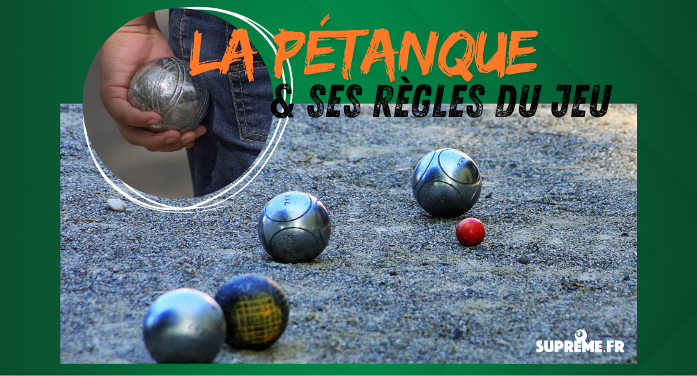 Règles du jeu de la pétanque